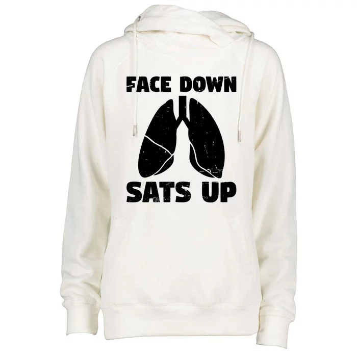 Face Down Sats Up Asthma Gift Womens Funnel Neck Pullover Hood