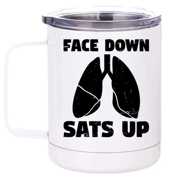 Face Down Sats Up Asthma Gift Front & Back 12oz Stainless Steel Tumbler Cup