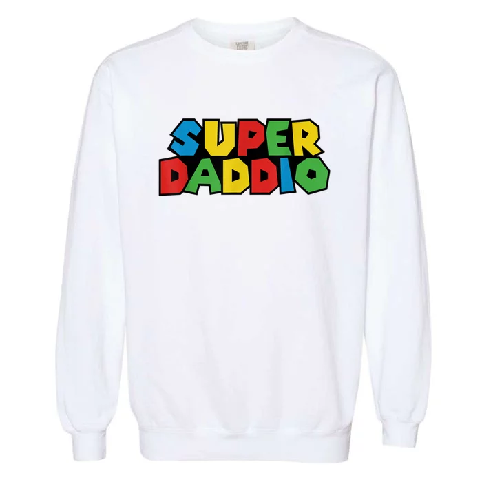 Fathers Day Super Daddio Garment-Dyed Sweatshirt