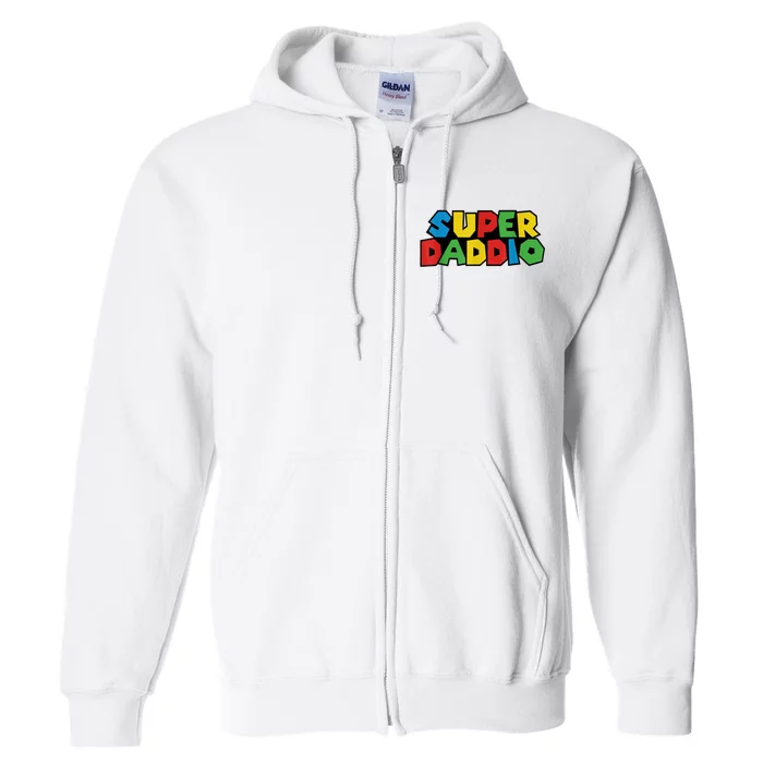 Fathers Day Super Daddio Full Zip Hoodie