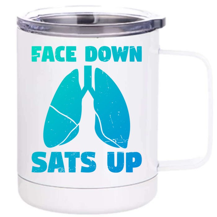 Face Down Sats Up Asthma Gift Front & Back 12oz Stainless Steel Tumbler Cup