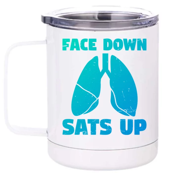 Face Down Sats Up Asthma Gift Front & Back 12oz Stainless Steel Tumbler Cup