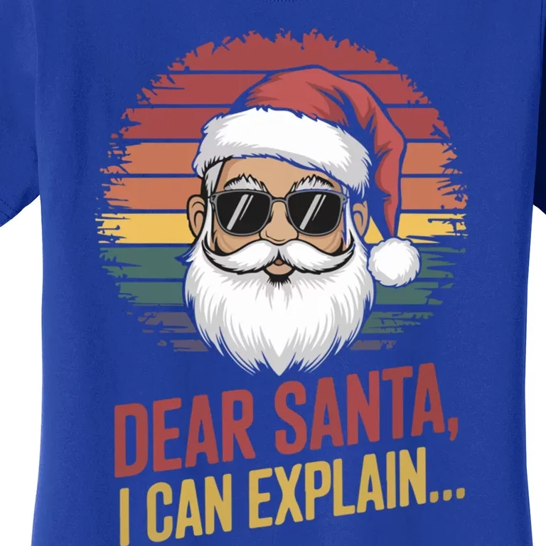 Funny Dear Santa I Can Explain Retro Christmas Humor Gift Women's T-Shirt