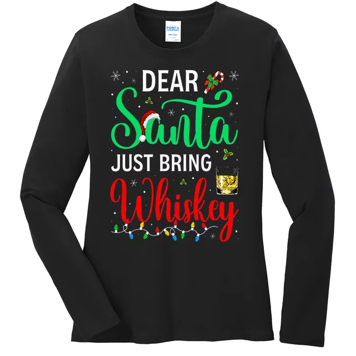 Funny Dear Santa Just Bring Whiskey Christmas Pajamas Ladies Long Sleeve Shirt