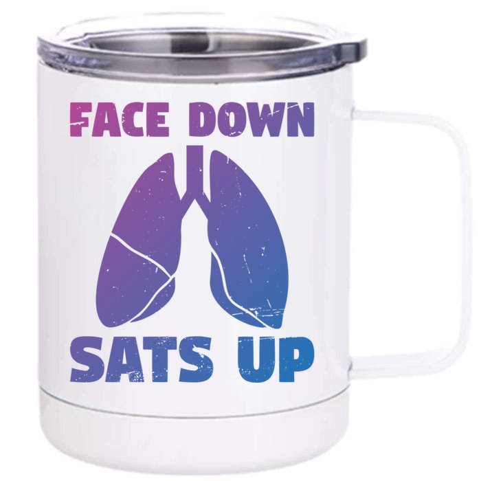 Face Down Sats Up Asthma Gift Front & Back 12oz Stainless Steel Tumbler Cup