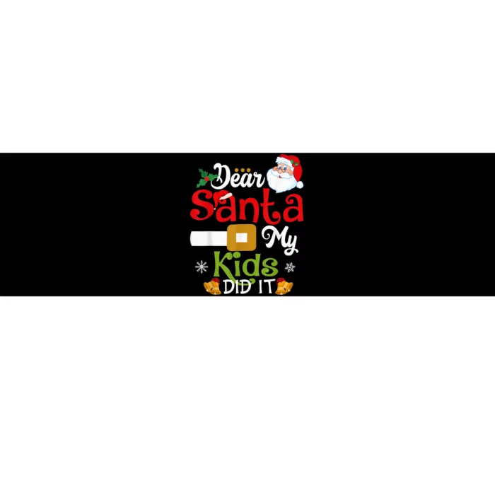 Funny Dear Santa My Kid Did It Christmas Bumper Sticker