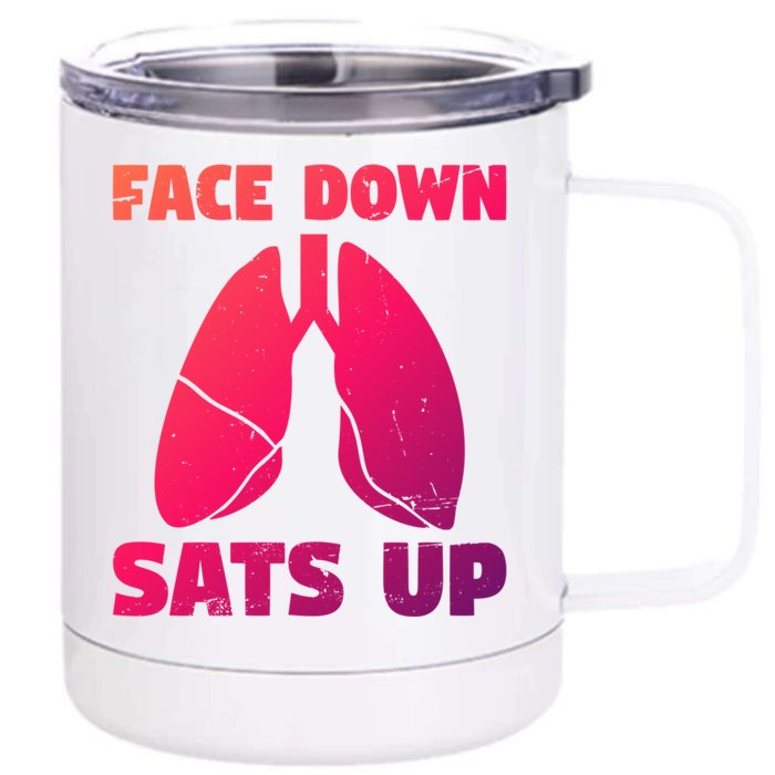 Face Down Sats Up Asthma Gift Front & Back 12oz Stainless Steel Tumbler Cup