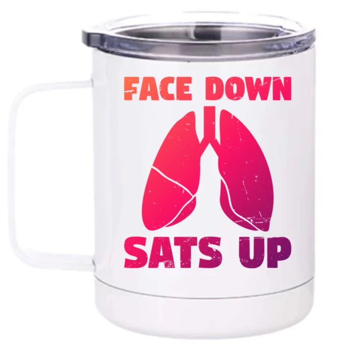 Face Down Sats Up Asthma Gift Front & Back 12oz Stainless Steel Tumbler Cup