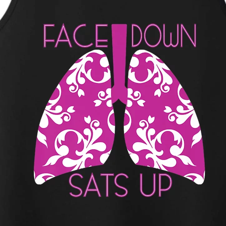 Face Down Sats Up Funny Respiratory Therapist Design Gift Performance Tank