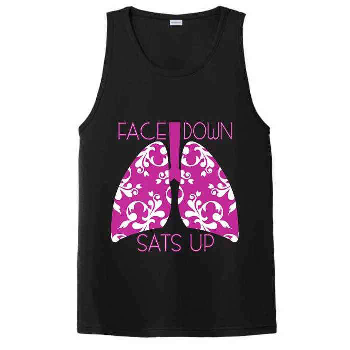 Face Down Sats Up Funny Respiratory Therapist Design Gift Performance Tank