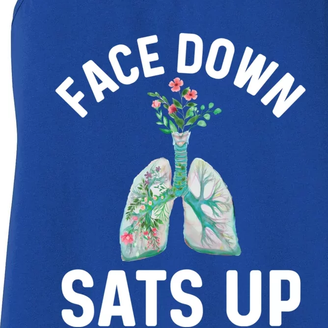 Face Down Sats Up Respiratory Therapy Lung Health Icu Nurse Gift Women's Racerback Tank