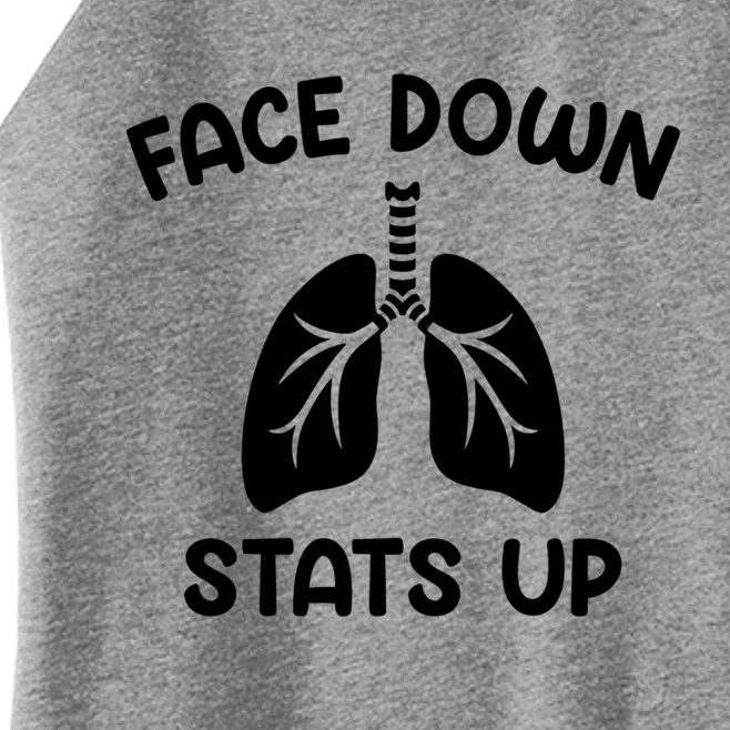 Face Down Sats Up Respiratory Therapist Cute Gift Women’s Perfect Tri Rocker Tank