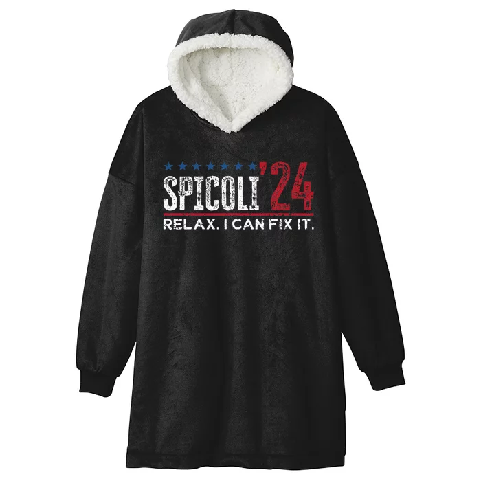 Funny Distressed Spicoli 24 Spicoli 2024 Relax I Can Fix It Hooded Wearable Blanket