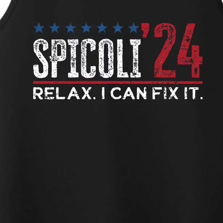 Funny Distressed Spicoli 24 Spicoli 2024 Relax I Can Fix It Performance Tank