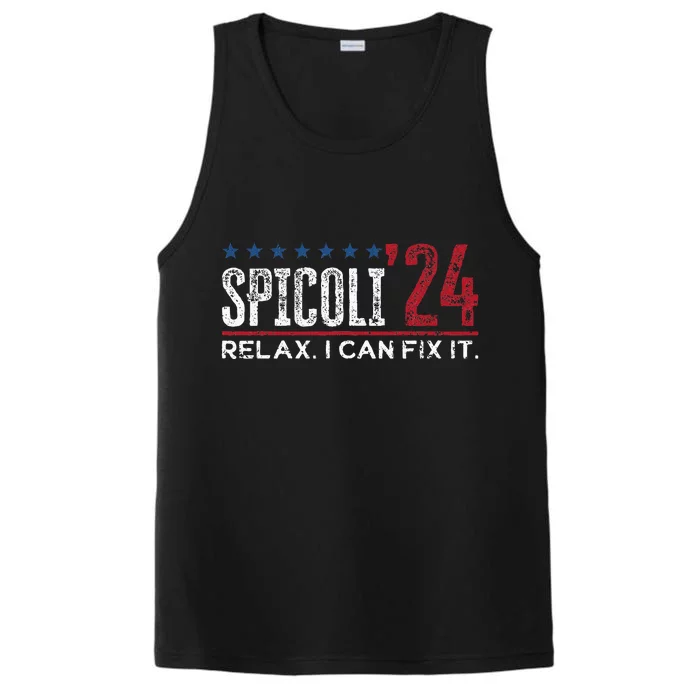 Funny Distressed Spicoli 24 Spicoli 2024 Relax I Can Fix It Performance Tank