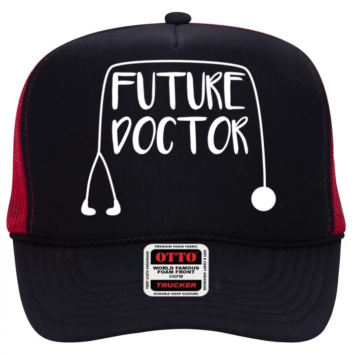 Future Doctor Stethoscope Medical Student Gift High Crown Mesh Trucker Hat