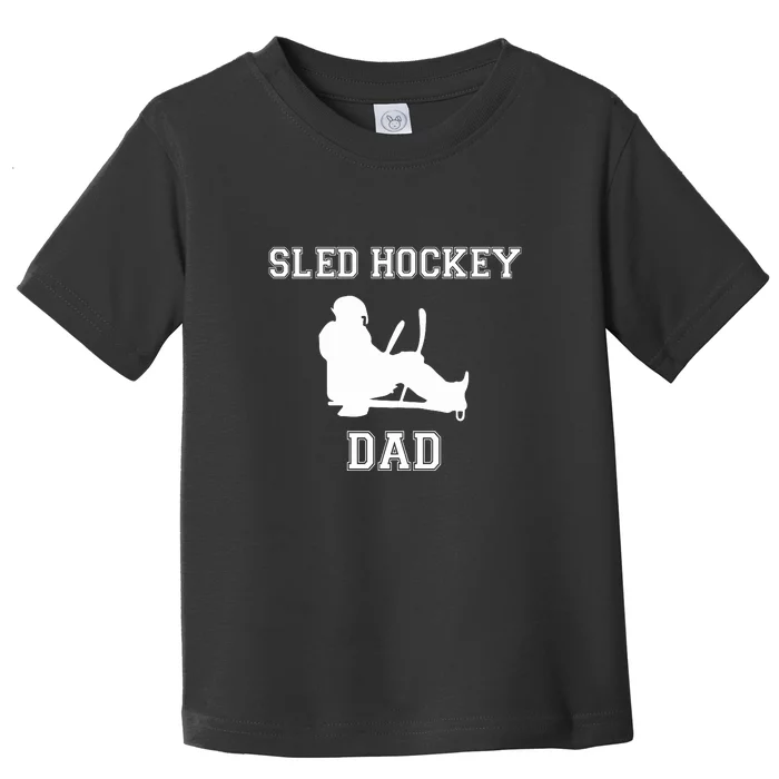 Father's Day Sled Hockey Dad Goalie Gift Toddler T-Shirt