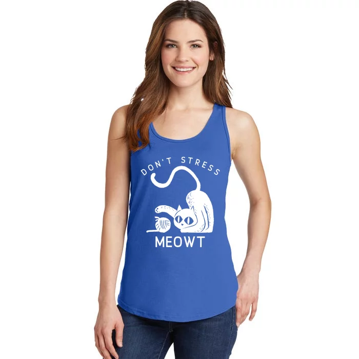 Feline Don’t Stress Meowt Cute Gift Ladies Essential Tank