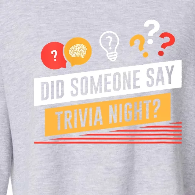 Funny Did Someone Say Trivia Night Pub Quiz Trivia Cropped Pullover Crew