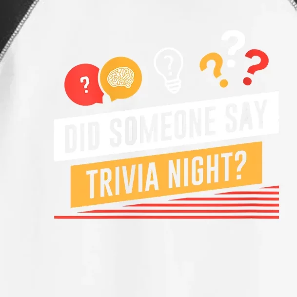 Funny Did Someone Say Trivia Night Pub Quiz Trivia Toddler Fine Jersey T-Shirt