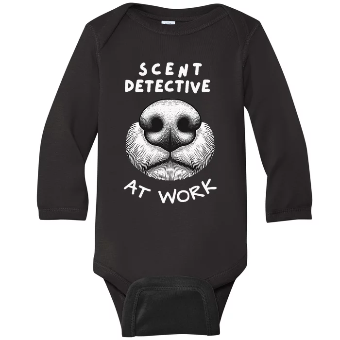 Fun Dog Scent Design Scent Detective At Work Baby Long Sleeve Bodysuit