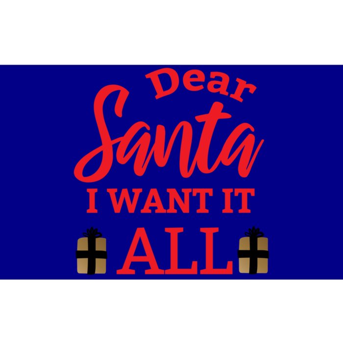 Funny Dear Santa I Want It All Christmas Xmas Funny Gift Bumper Sticker