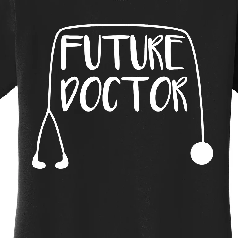 Future Doctor Soon To Be Top Women's T-Shirt