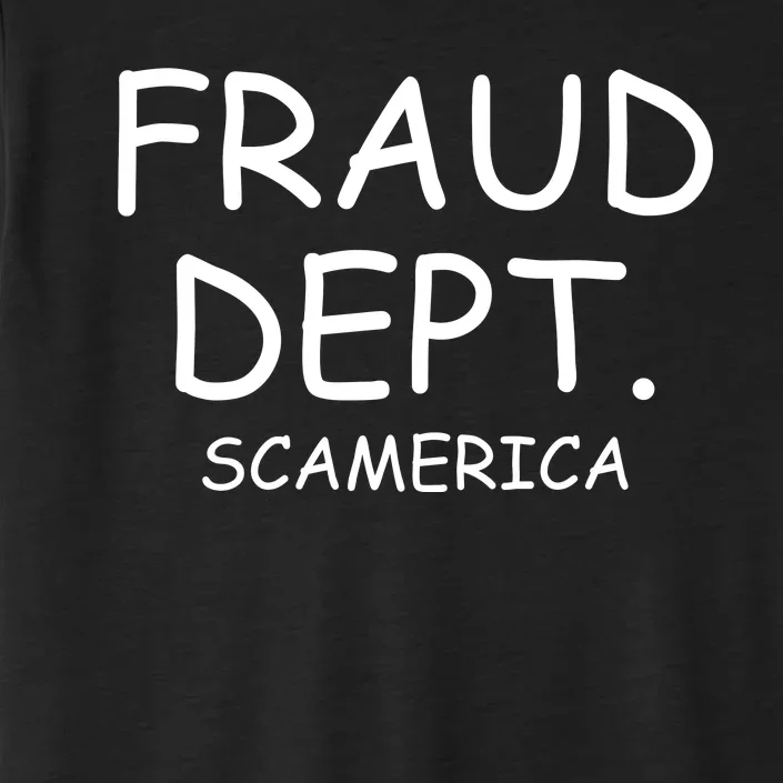 Fraud Dept Scam America ChromaSoft Performance T-Shirt