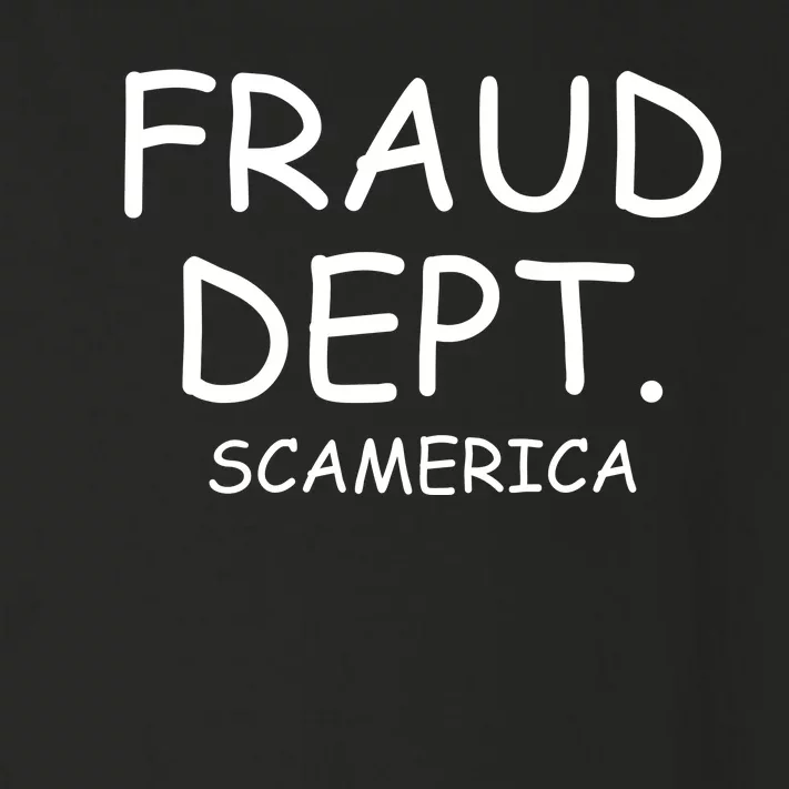 Fraud Dept Scam America Toddler Long Sleeve Shirt