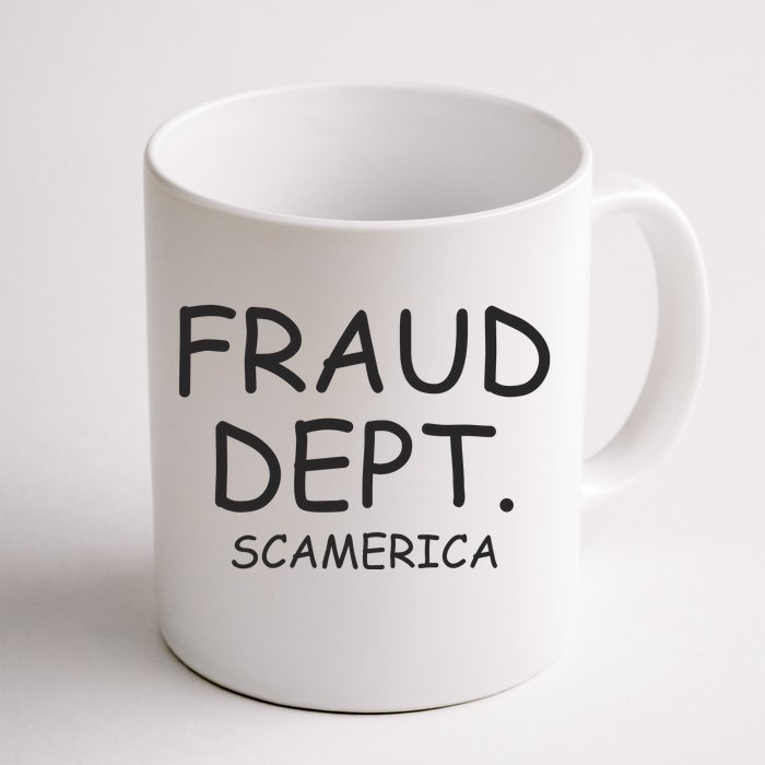 Fraud Dept Scam America Front & Back Coffee Mug