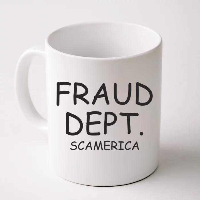 Fraud Dept Scam America Front & Back Coffee Mug