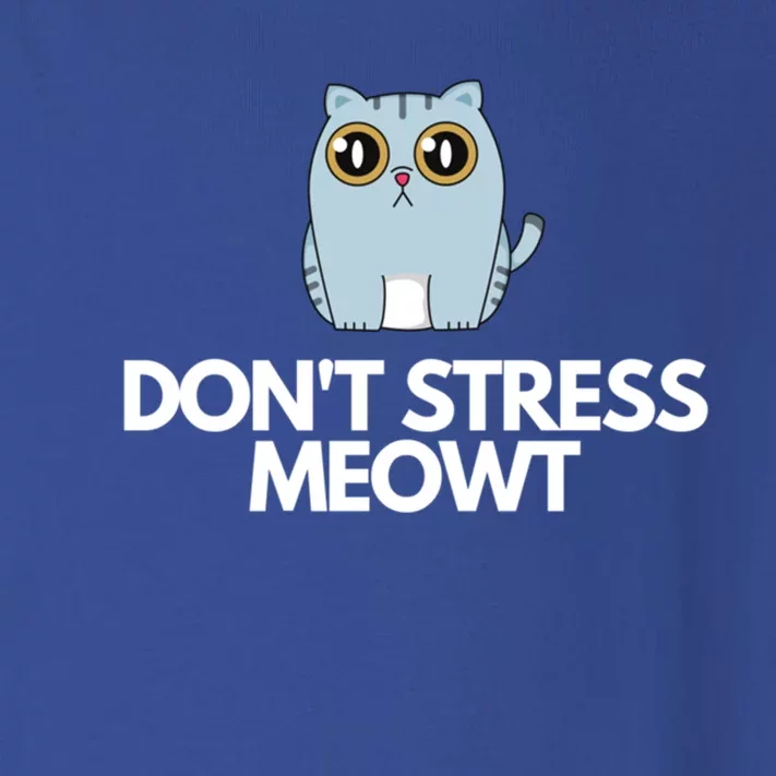 Funny Don't Stress Meowt Humorous Cat Pun Quote Gift Toddler Long Sleeve Shirt