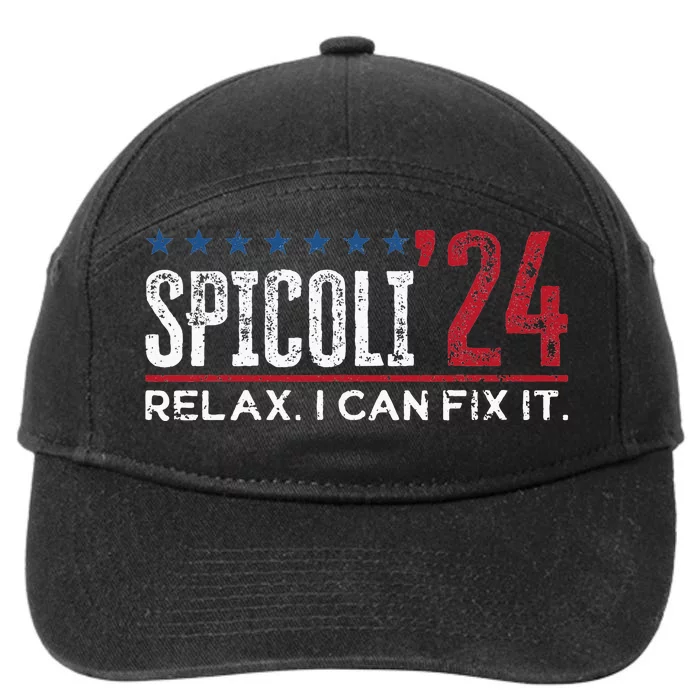 Funny Distressed Spicoli 24 Spicoli 2024 Relax I Can Fix It 7-Panel Snapback Hat