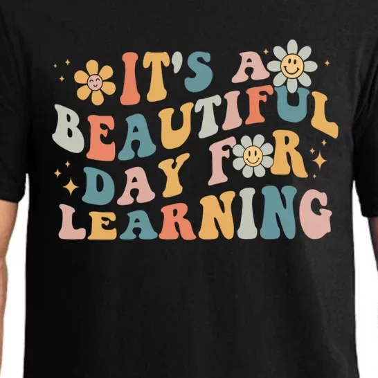 First Day School Its Beautiful Day For Learning Teacher Gift Pajama Set