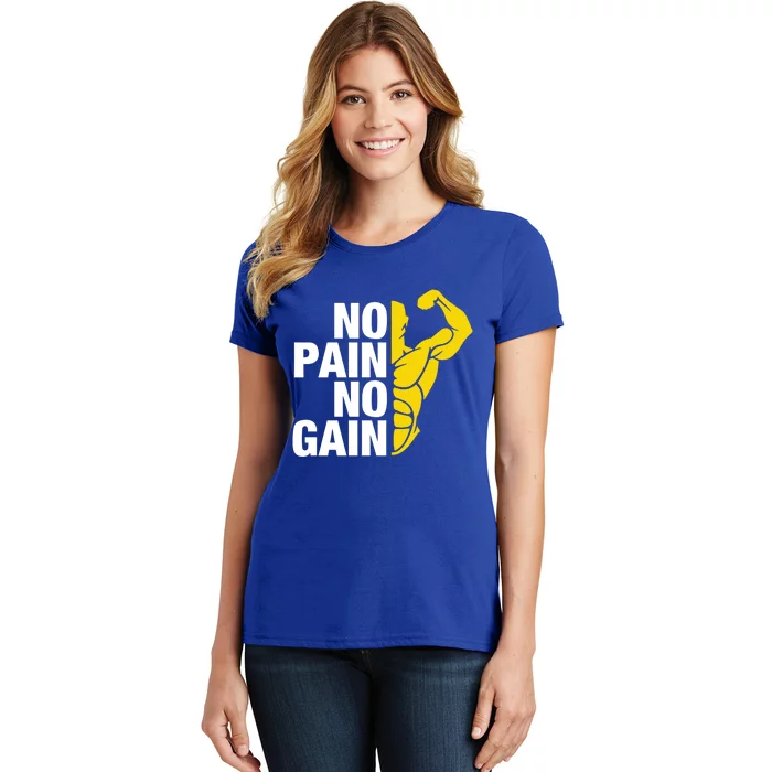 Funny Distressed Strong Gym Gift No Pain No Gain Gift Women's T-Shirt