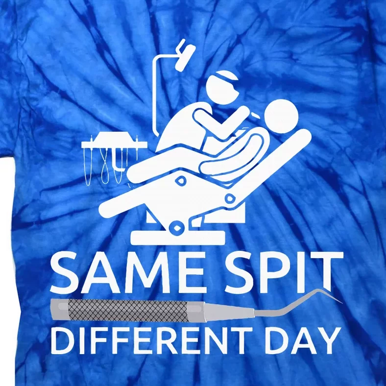 Funny Dentist Same Spit Different Day Dental Chair Tie-Dye T-Shirt