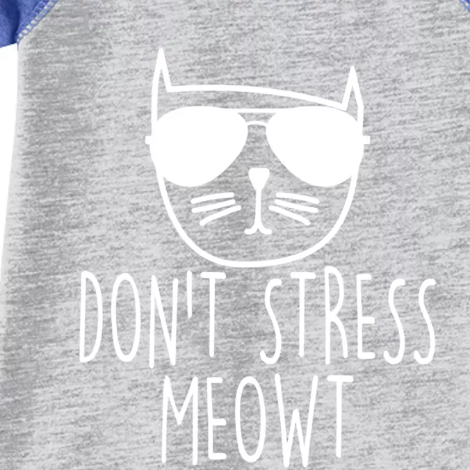 Funny Don't Stress Meowt Cat Owner Don't Stress Me Out Pun Cute Gift Infant Baby Jersey Bodysuit