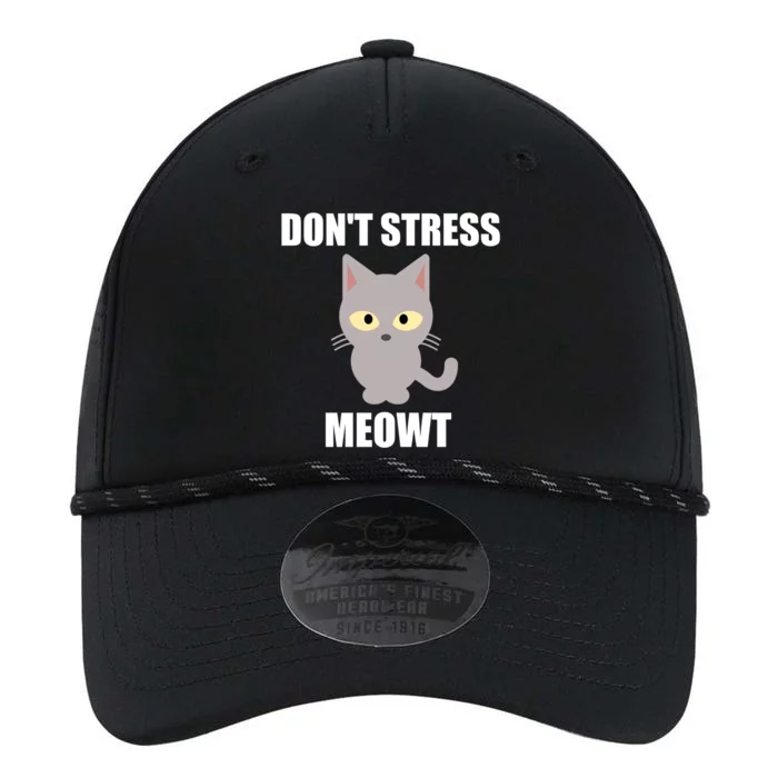 Funny Don't Stress Meowt Cat Meaningful Gift Cat Lover Funny Gift Performance The Dyno Cap