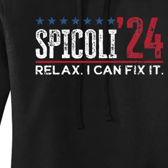 Funny Distressed Spicoli 24 Spicoli 2024 relax I can fix it Women's Pullover Hoodie