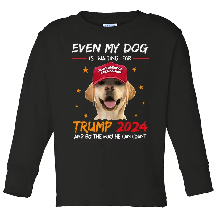 Funny Dog Saying Lover Even My Dog Is Waiting For Trump 2024 Toddler Long Sleeve Shirt