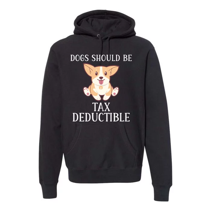 Funny Dogs Should Be Tax Deductible, Cute Dog Lovers Premium Hoodie