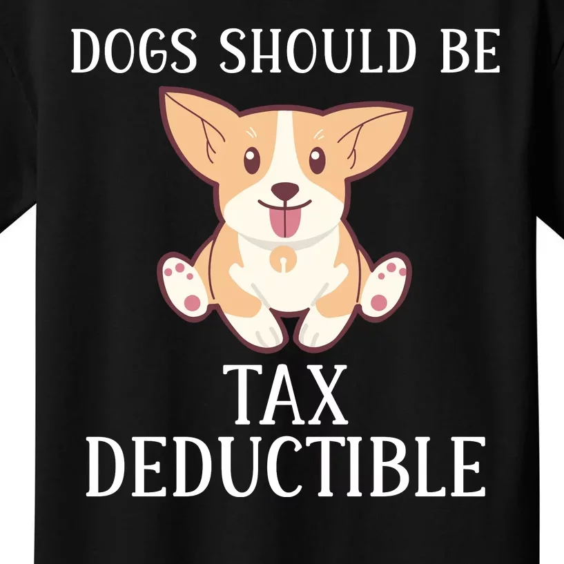 Funny Dogs Should Be Tax Deductible, Cute Dog Lovers Kids T-Shirt