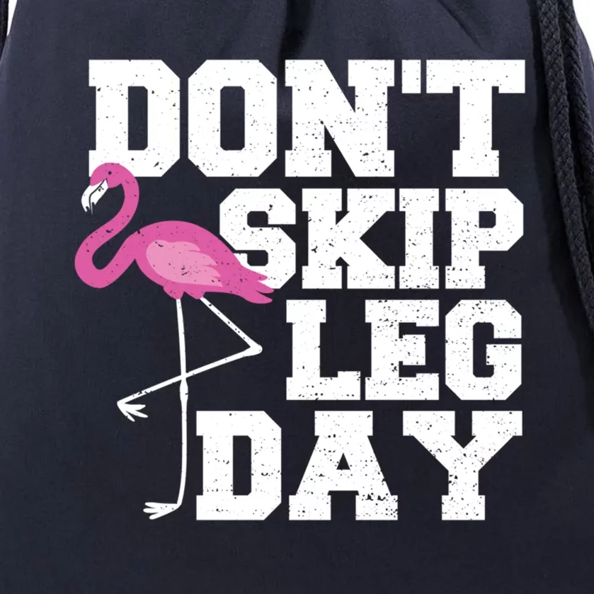 Fitness: Don't Skip Leg Day Gift Flamingo Meaningful Gift Drawstring Bag