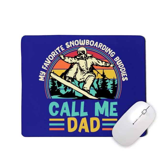 Funny Dad Snowboarding Adventure FatherS Day Celebration Gift Mousepad