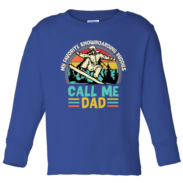 Funny Dad Snowboarding Adventure FatherS Day Celebration Gift Toddler Long Sleeve Shirt