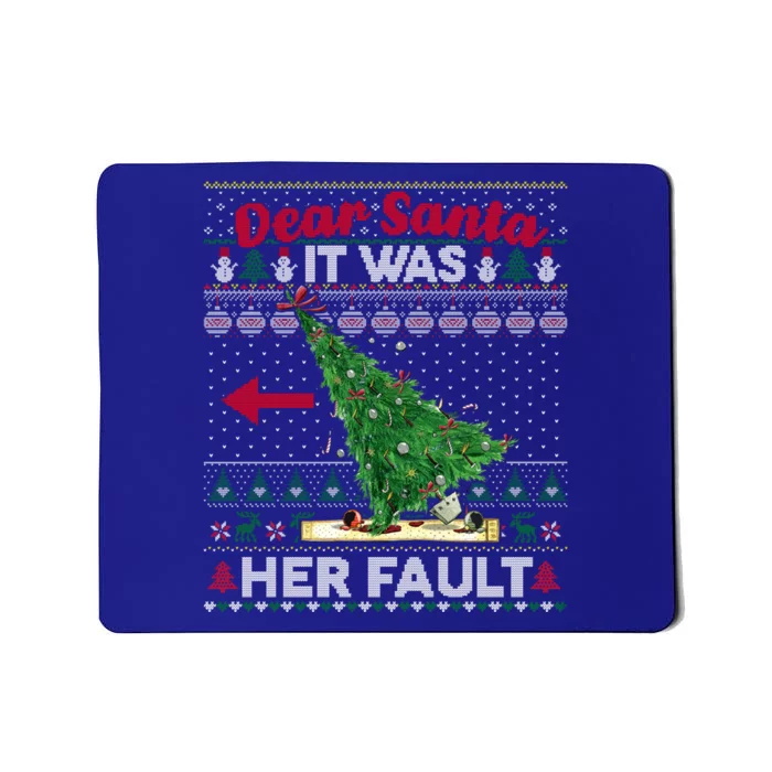 Funny Dear Santa It Was Her Fault Christmas Couple Matching Gift Mousepad