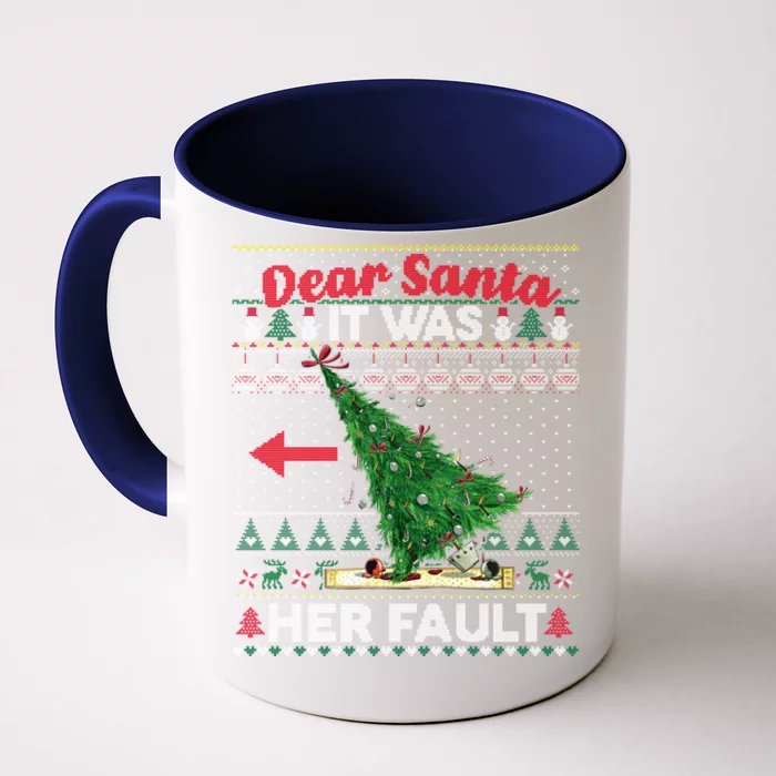 Funny Dear Santa It Was Her Fault Christmas Couple Matching Gift Front & Back Coffee Mug