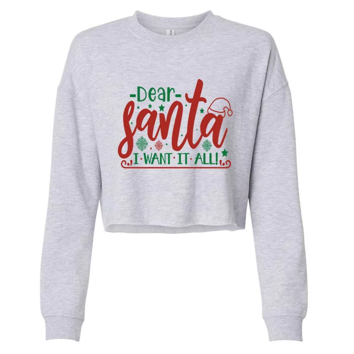 Funny Dear Santa I Want It Sarcastic Christmas Sweater Xmas Gift Cropped Pullover Crew