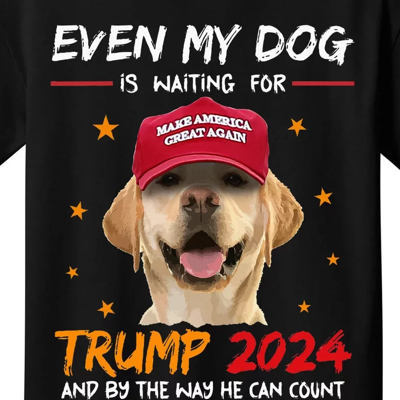 Funny Dog Saying Lover Even My Dog Is Waiting For Trump 2024 Kids T-Shirt