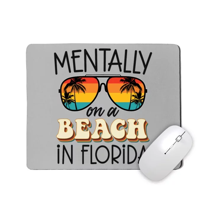 Florida Dreaming Snowbirdstally On A Beach In Florida Mousepad